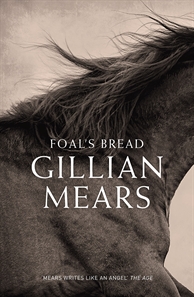 image of book cover Foal's Bread by Gillian Mears