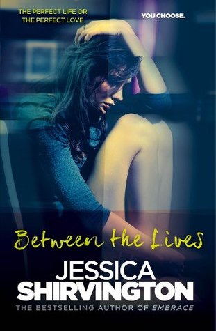 Between the Lives Jessica Shirvington book cover