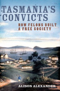 Tasmanias Convicts Alison Alexander