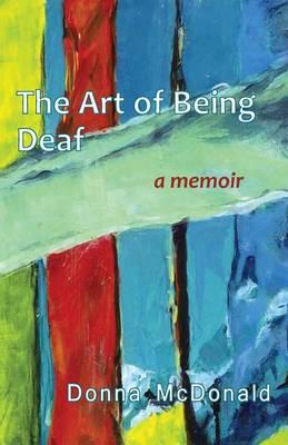 Art of Being Deaf