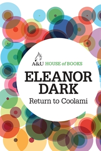 Eleanor Dark, Return to Coolami