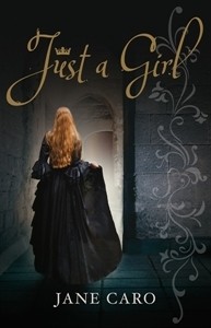 Just a Girl by Jane Caro