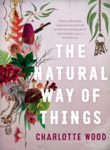 Charlotte Wood, The natural way of things