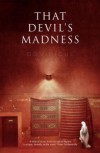 That Devil's Madness