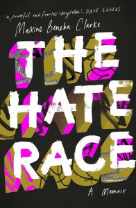 Maxine Beneba Clarke, The hate race