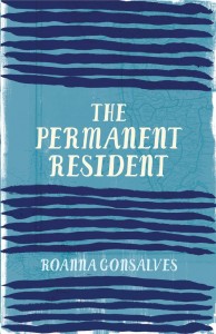 Book cover of The Permanent Resident by Roanna Gonsalves