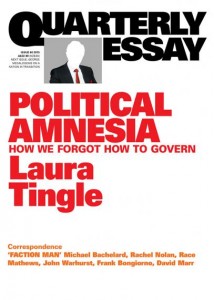 Political Amnesia by Laura Tingle