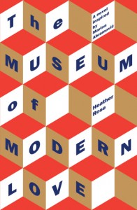 Heather Rose, The museum of modern love