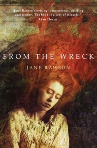 Jane Rawson, From the wreck