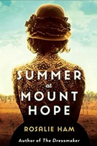 Summer at Mount Hope Rosalie Ham