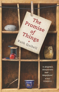 Ruth Quibell's The Promise of Things