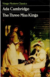 Ada Cambridge, The three Mis Kings