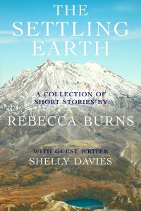 The Settling Earth Rebecca Burns