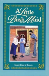 Mary Grant Bruce, A little bush maid