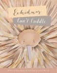 Echidna's Can't Cuddle by Nieta Manser