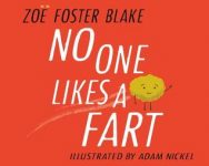 No One Likes A Fart by Zoe Foster Blake
