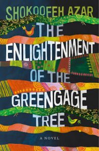 Shokoofeh Azar, The enlightenment of the greengage tree