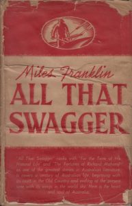 Miles Franklin, All that swagger