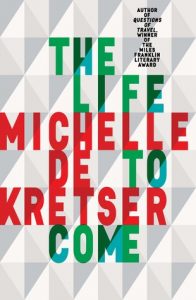 Michelle de Kretser, The life to come