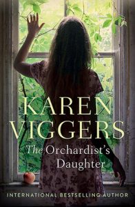 Karen Viggers, The orchardist's daughter