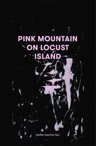 Jamie Marina Lau, Pink Mountain on Locust Island