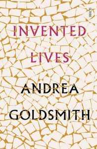 Andrea Goldsmith, Invented lives