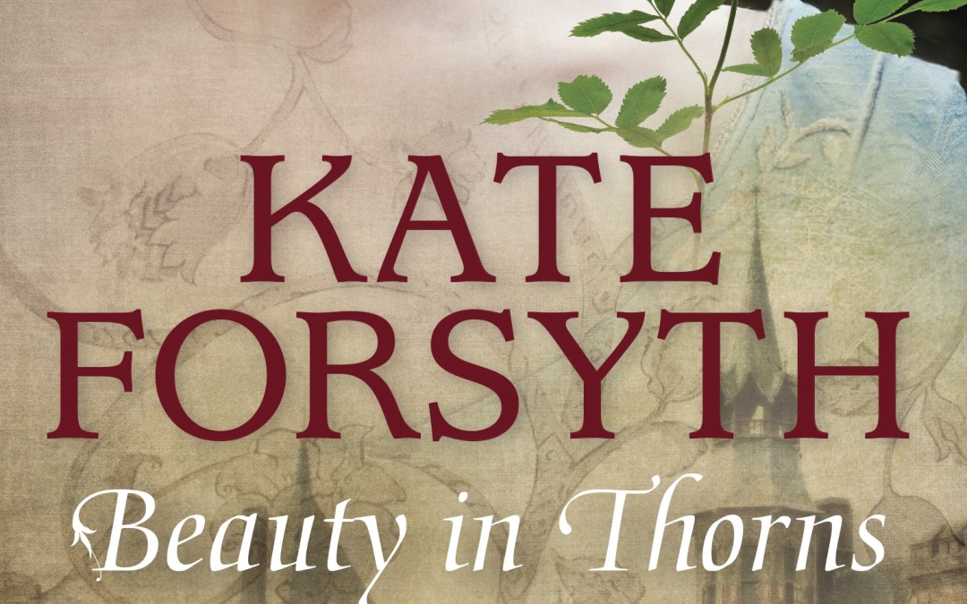 BeautyinThorns-Kate-Forsyth