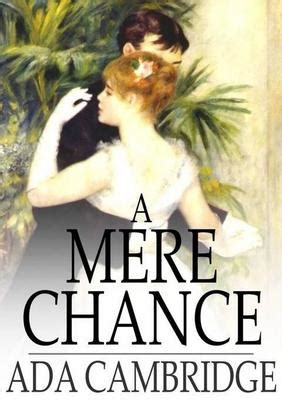 Ada Cambridge, A Mere Chance (review)